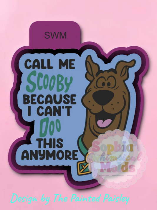 I Can't Doo This Anymore - Premium Silicone Mold