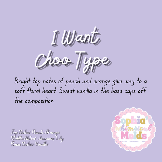 I Want Choo Type - Pre-Scented Aroma Beads