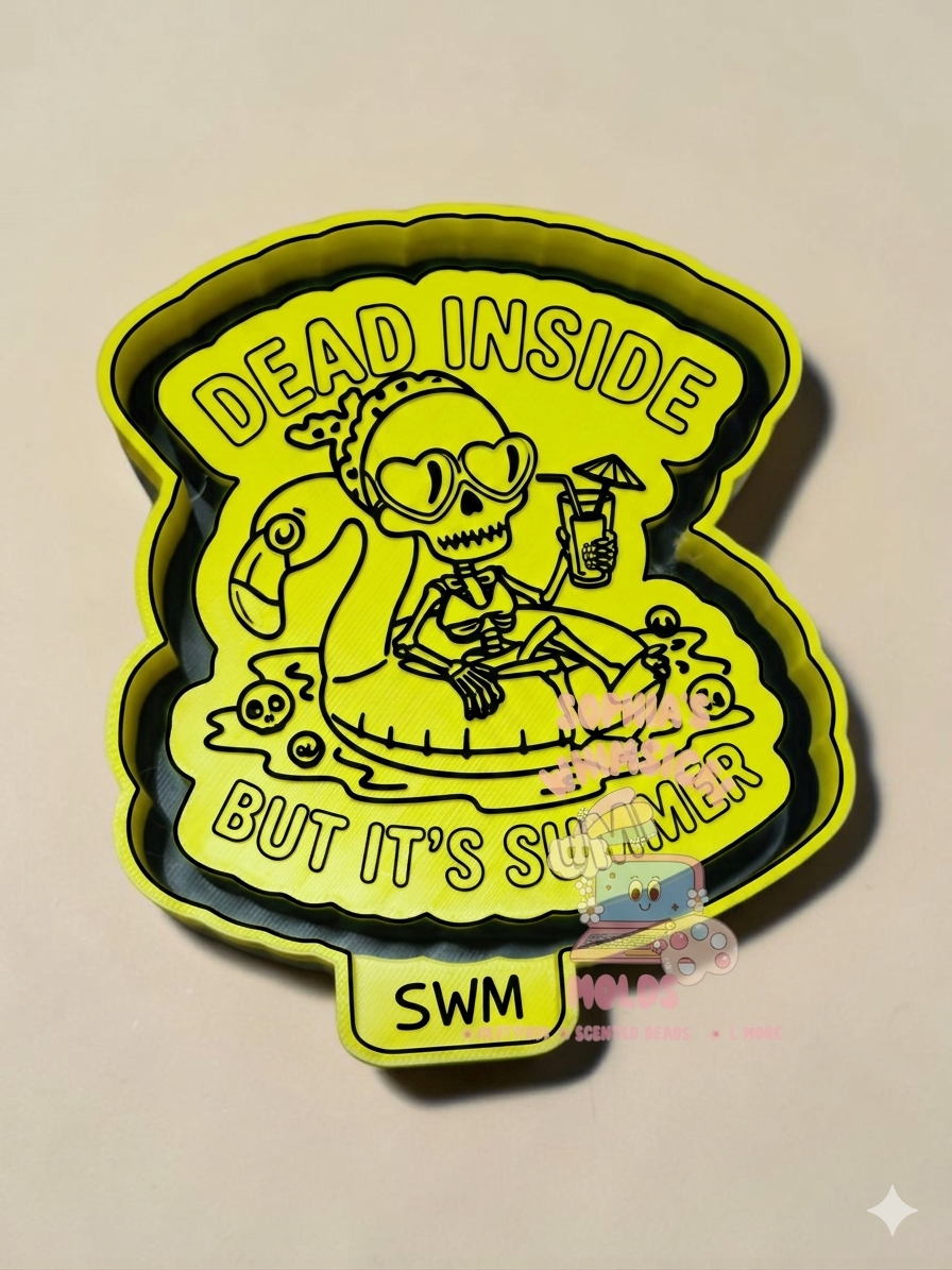 Dead Inside but It's Summer - Premium Silicone Mold