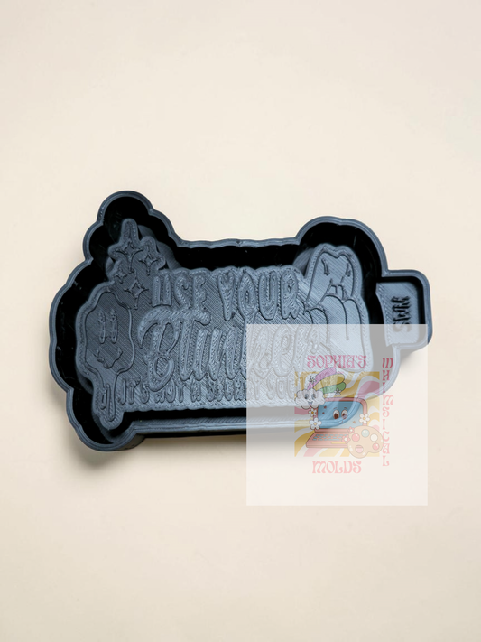 Use Your Blinker - Premium Silicone Mold