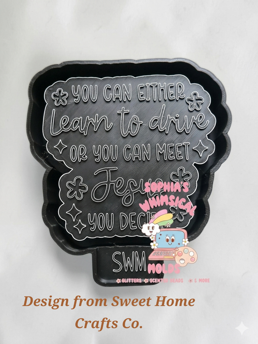 You Can Either - Premium Silicone Mold